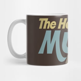 The hacienda must be built. Mug